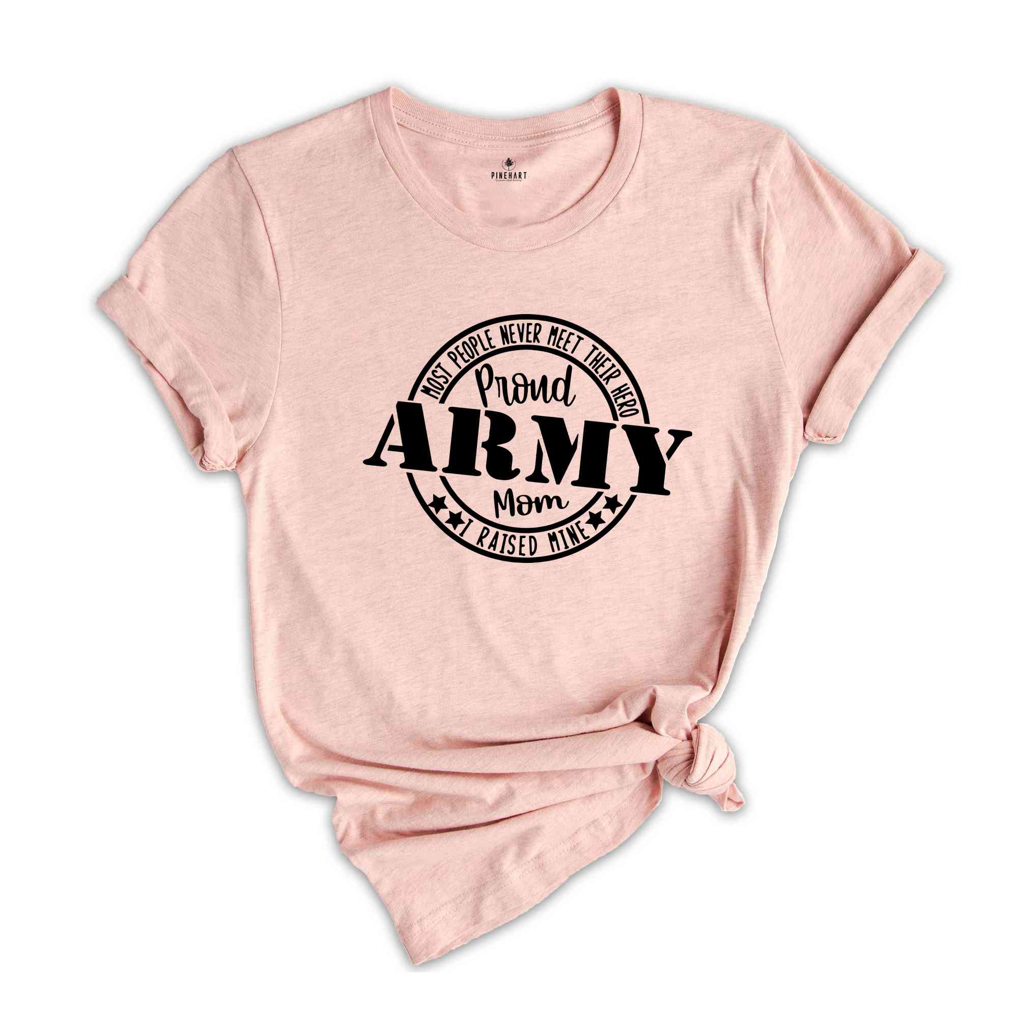 Proud Army Mom Shirt, I Raised A Soldier Shirt, Cute Army Mom Shirt, Mom Of A Hero Shirt, Army Boy Mom Shirt