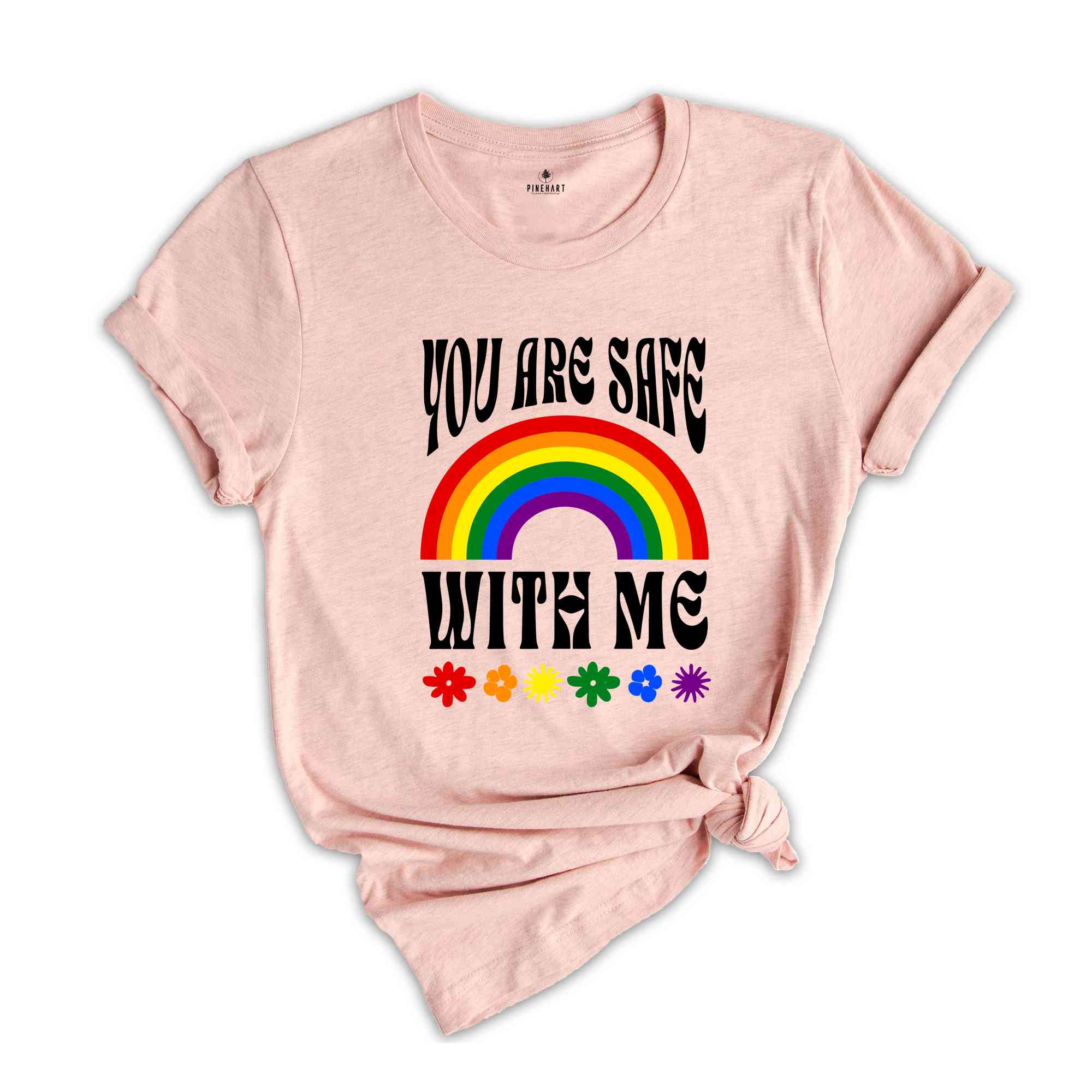 You Are Safe With Me Shirt, LGBT Friendly Shirt, LGBT Support Shirt, Rainbow Shirt, LGBT Heart Shirts, Pride Sweatshirts, Pride Flag Shirt