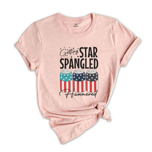 Getting Star Spangled Shirt, America Shirt, America Freedom Shirt, USA Shirt, Patriotic Shirt, Funny 4th Of July Shirt, 4th Of July Shirt