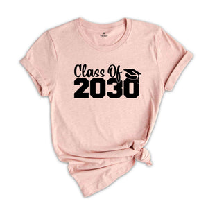 Class of 2030 Shirt, Growing Up Shirt, School Shirt, Graduation Gift, 2030 Shirt, Last Day Of School, Class of 2030, Class Of 2030 Tee