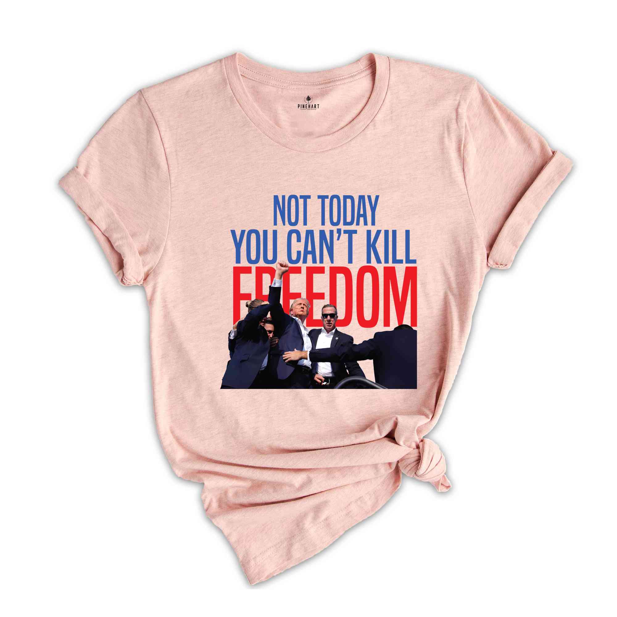 Not Today You Can't Kill Freedom Shirt, Trump 2024 Shirt, Trump Support Shirt, Trump Bulletproof Shirt, Support Trump Shirt, Republican Tee