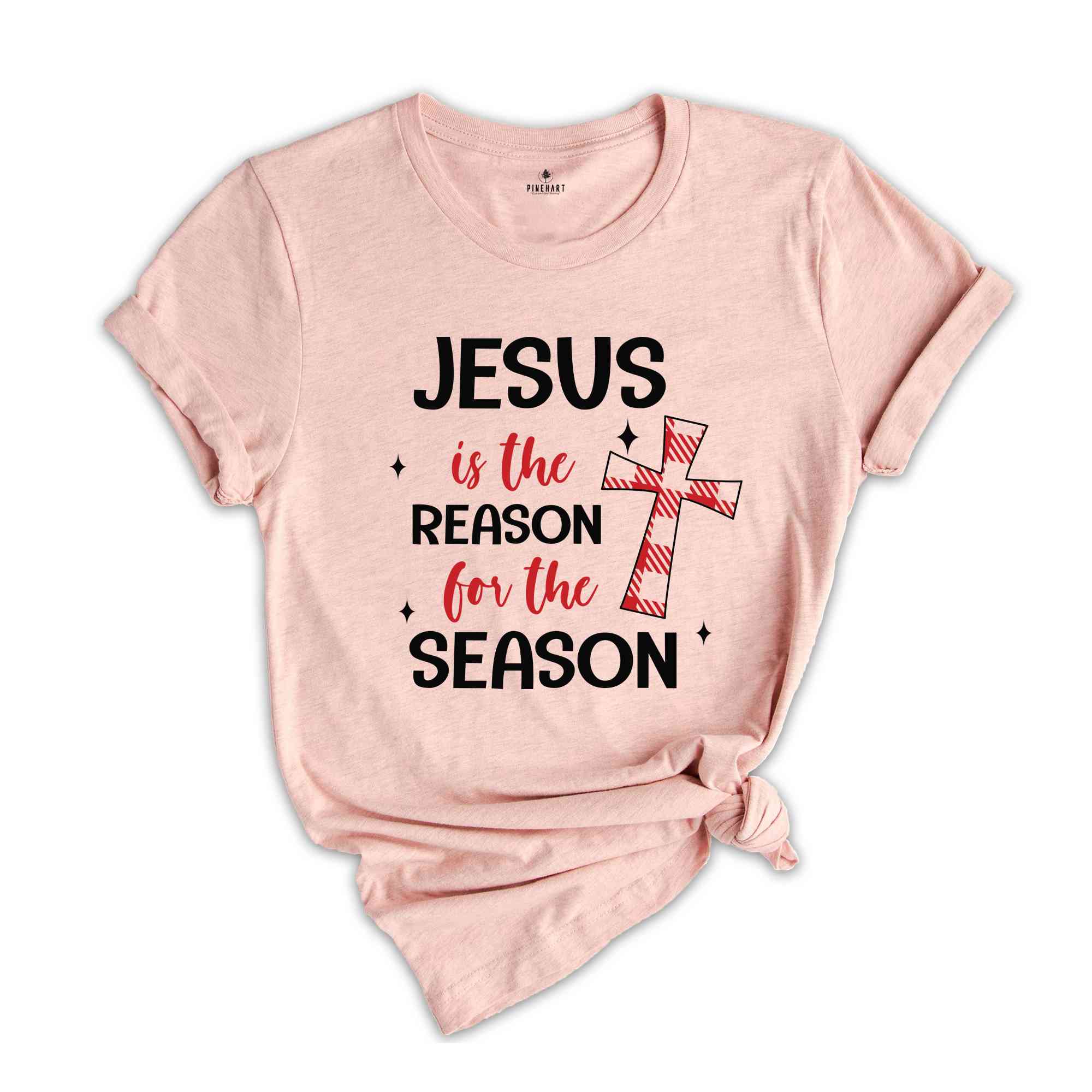 Jesus Is The Reason For The Season Shirt, Christian Shirt, Christmas Shirt, Faith Shirt, Christmas Party Shirt, Christmas Gift, Holiday Tee