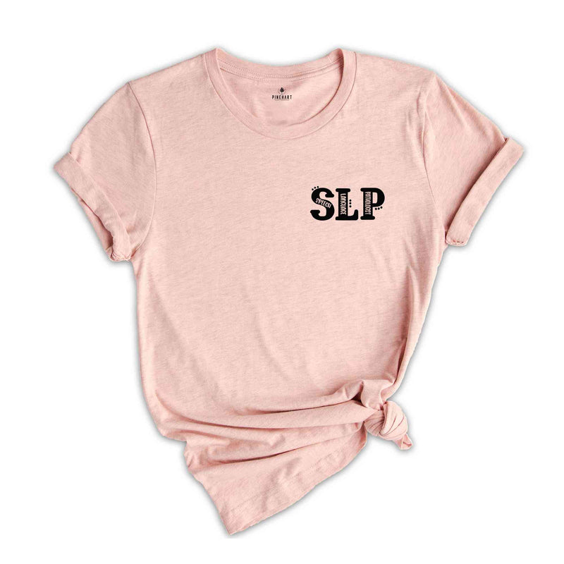 Speech Language Pathologist Shirt, Therapist Tee, Slp Shirt, Speech Pathologist Tee, Therapy Gift Shirt, Speech Pathology Tee