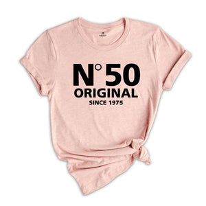 50 Original Since 1975 Shirt, 50th Birthday Shirt, Trendy Birthday Shirt, 50th Birthday Party Gift, Trendy Fiftieth Shirt, 50th Group Shirts