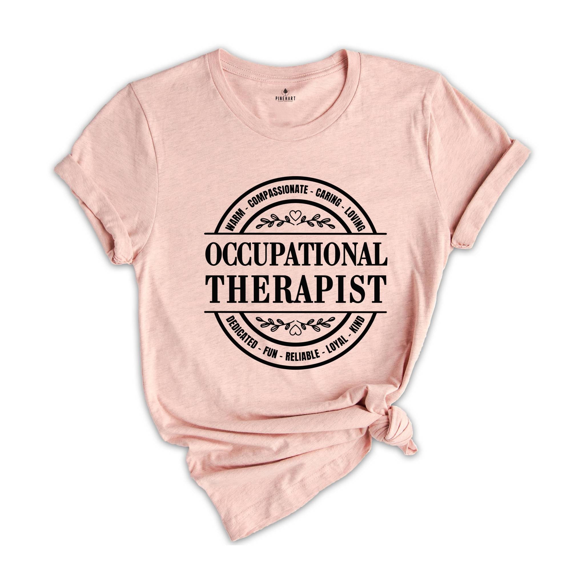 Occupational Therapy T-Shirt, OT Shirt, Therapist Tee, Therapy Top, Occupational Tee, Therapist Gift, Ot Graduation, Gift For Therapist