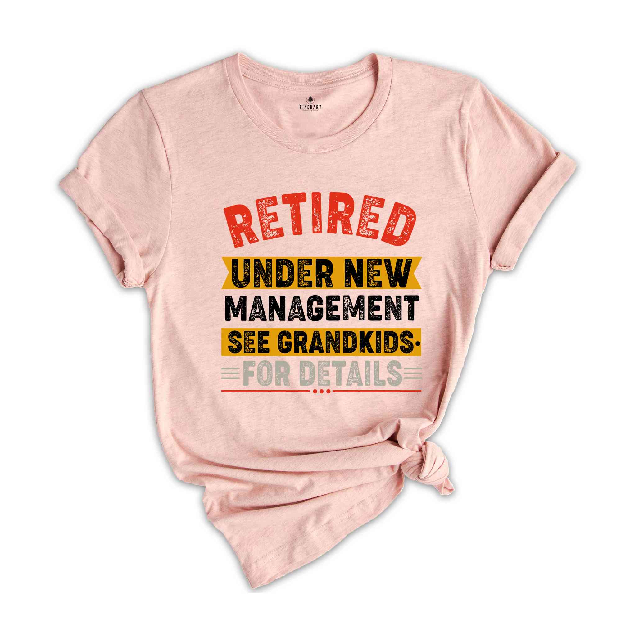 Retired Under New Management See Grandkids for Details, Retirement Gift for Grandpa, Retirement Vintage Shirt, Happy Retirement Grandfather