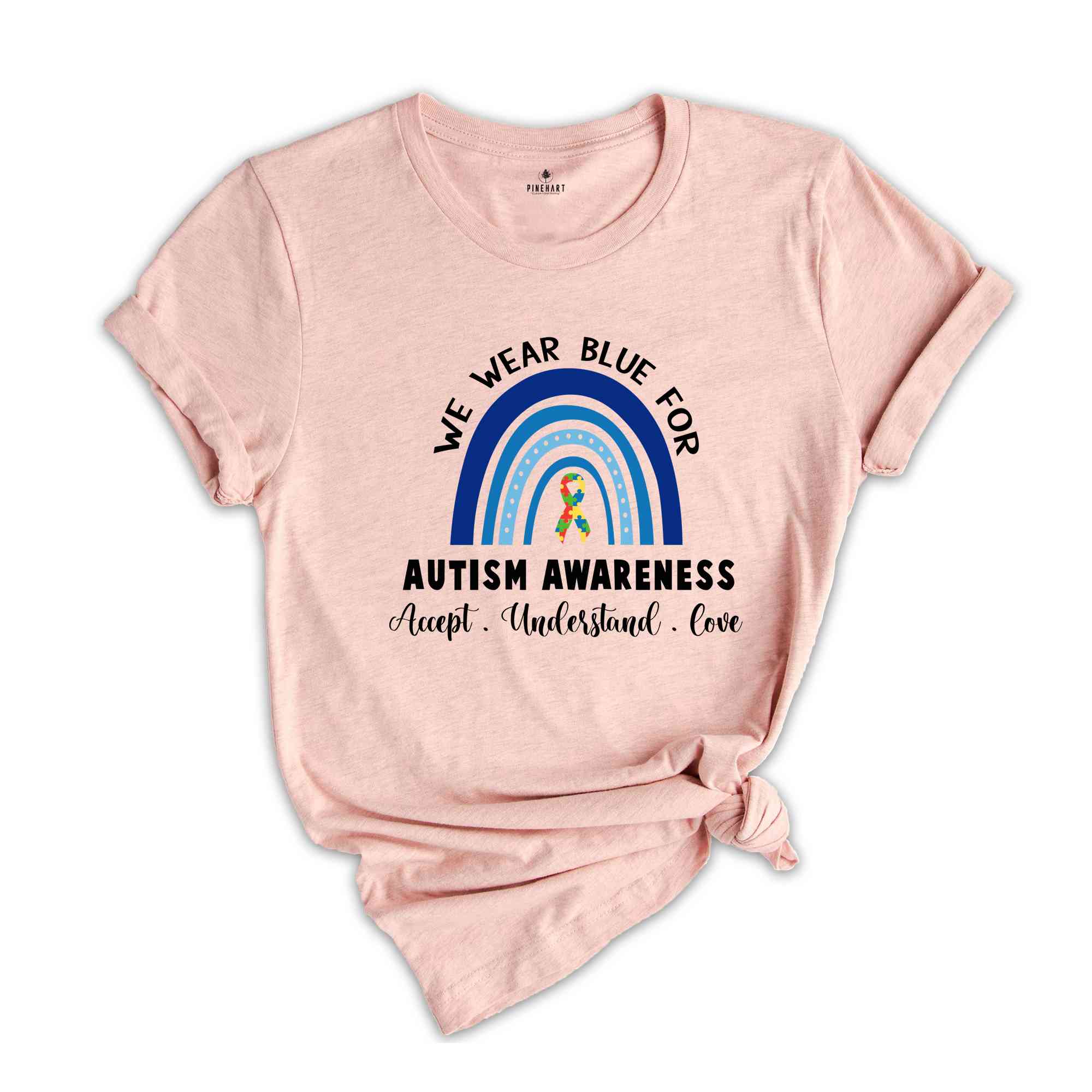 We Wear Blue For Autism Awarenes Shirt, Autism Pride Shirt, Autism Mom Shirt, Autism Teacher Shirt, Autism Sublimation