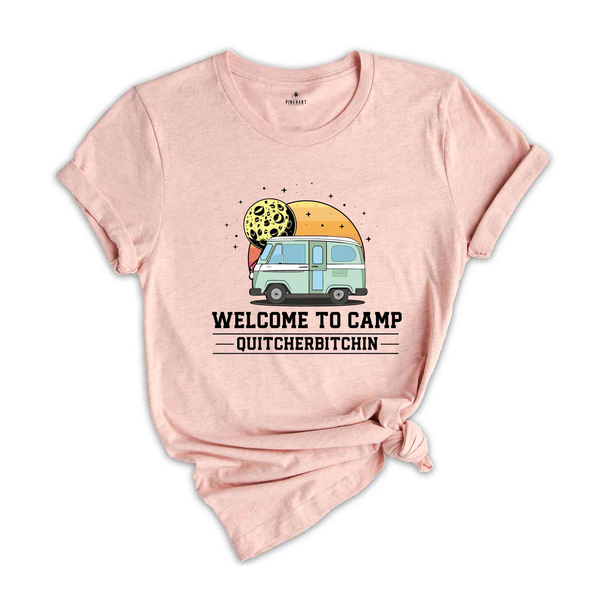 Welcome To Camp Quitcherbitchin Shirt, Funny Camping shirt, Happy Camping shirt, Funny Camp Sayings T-shirt, Camp Life Shirt, Hiking shirt.