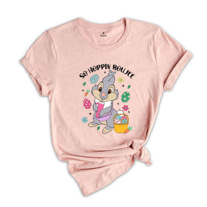 So Hoppin Boujee Shirt, Cute Easter Shirt, Cute Bunny Shirt, Happy Easter Shirt, Easter Day Shirt, Easter Bunny Shirt, Easter Gift Shirt