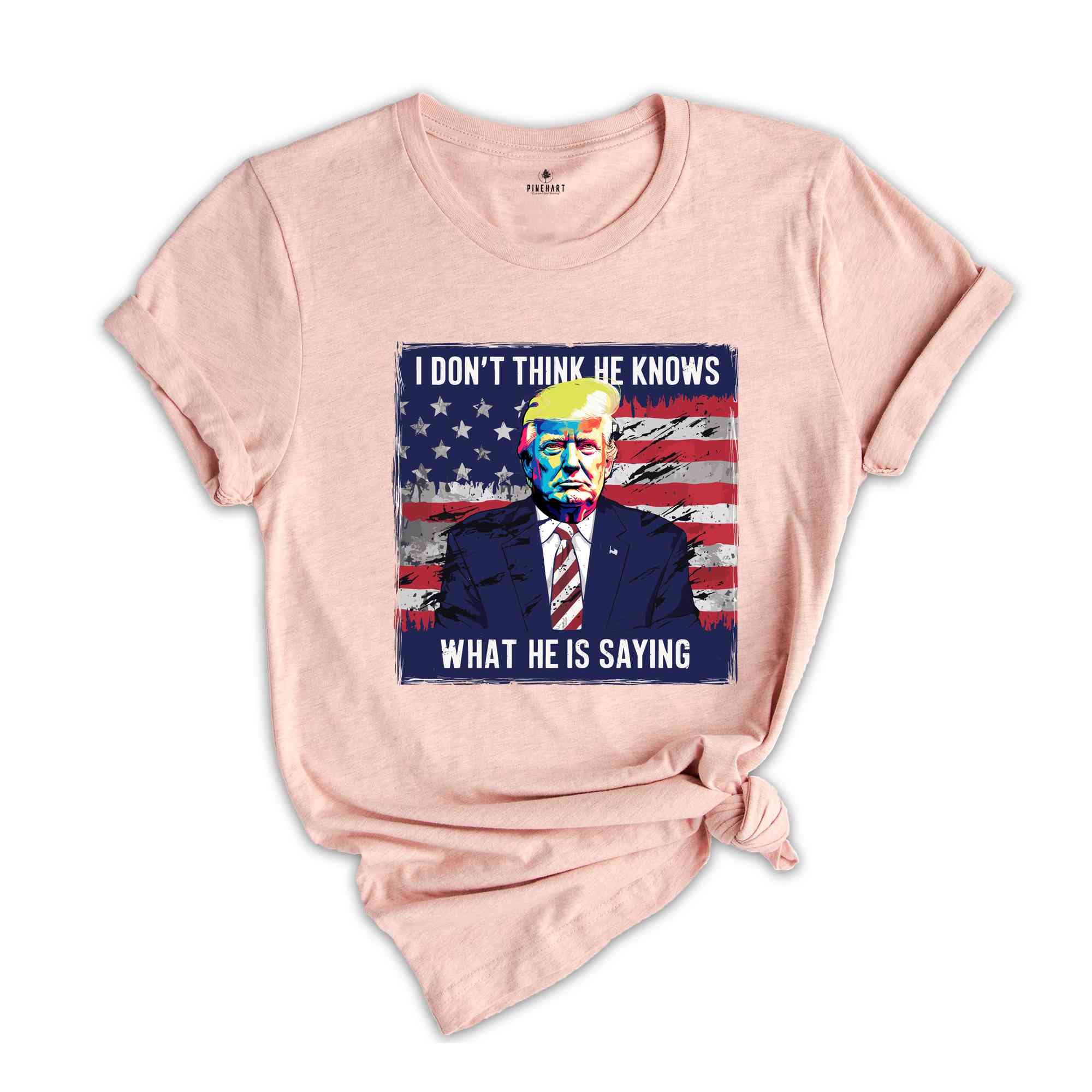 I Don’t Think He Even Knows What He is Saying Shirt, Biden Trump Debate Quote 2024 shirt, Trump 2024 Shirt, Trump Biden Debate Shirt