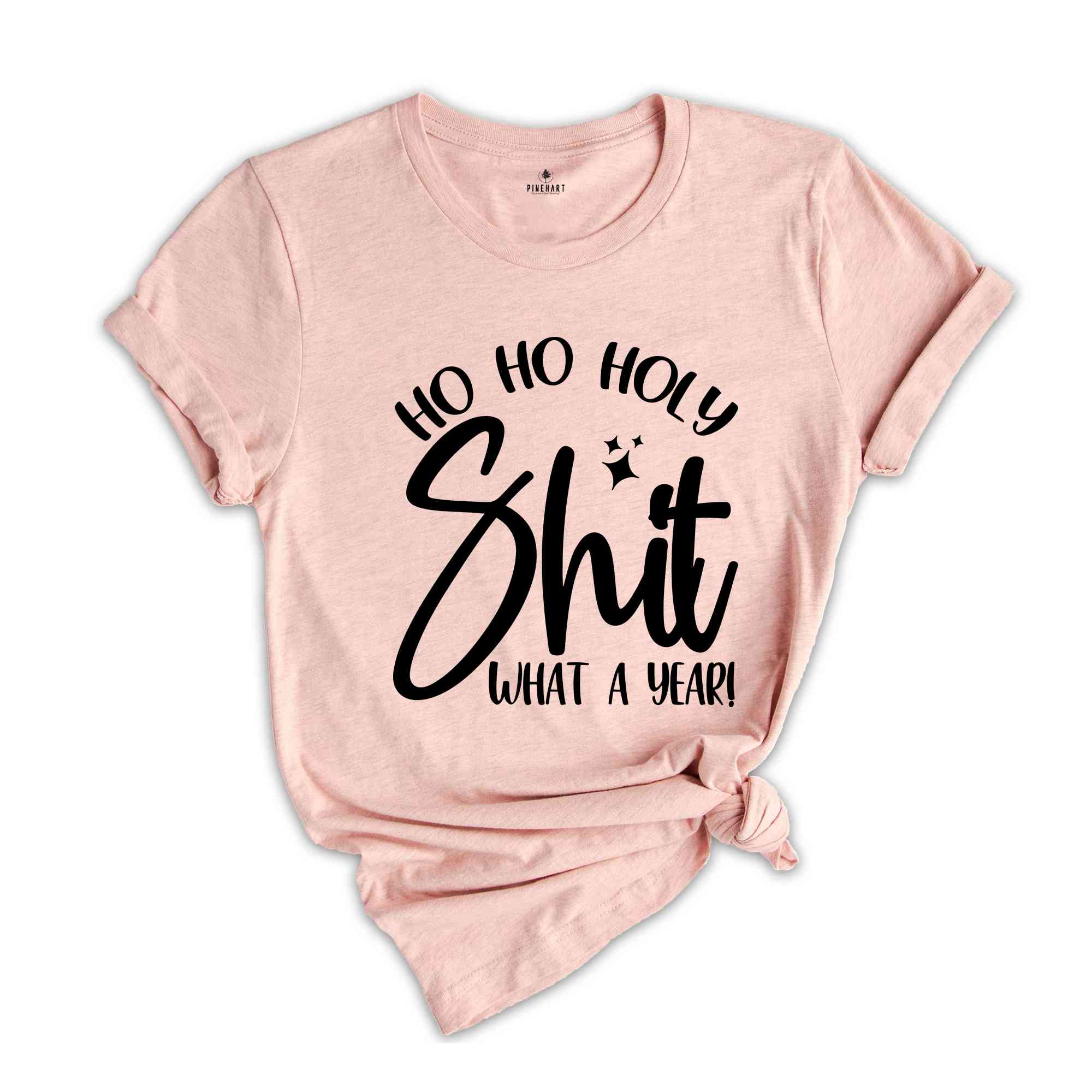 Ho Ho Holy Shit What A Year Shirt, Funny Christmas Shirt, Funny Christmas Gift, Christmas Party Tee