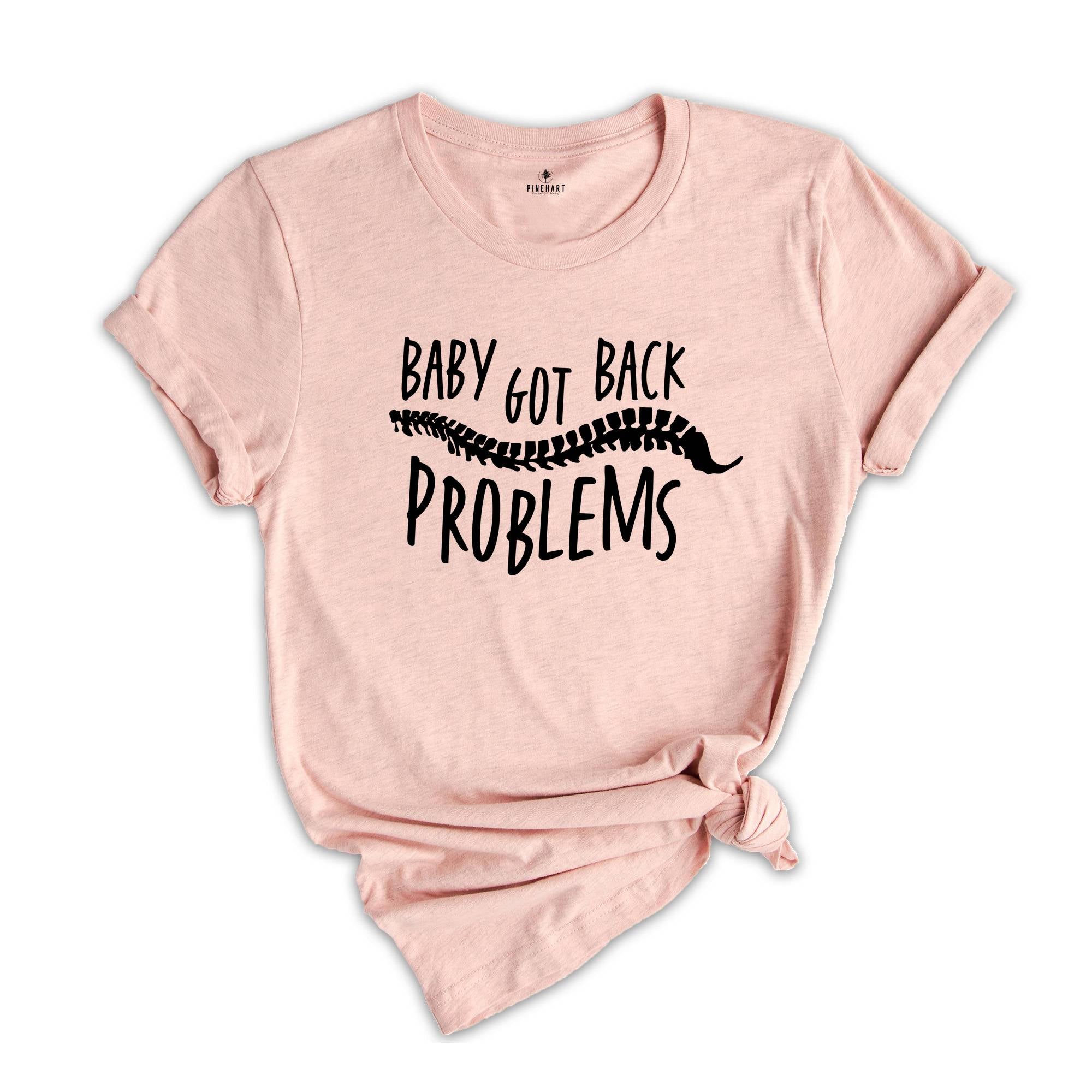 Baby Got Back Problems Scoliosis, Chiropractor Shirt, Chiropractic Shirt, Chiropractic Student, Future Chiropractor Shirt