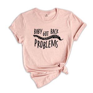 Baby Got Back Problems Scoliosis, Chiropractor Shirt, Chiropractic Shirt, Chiropractic Student, Future Chiropractor Shirt