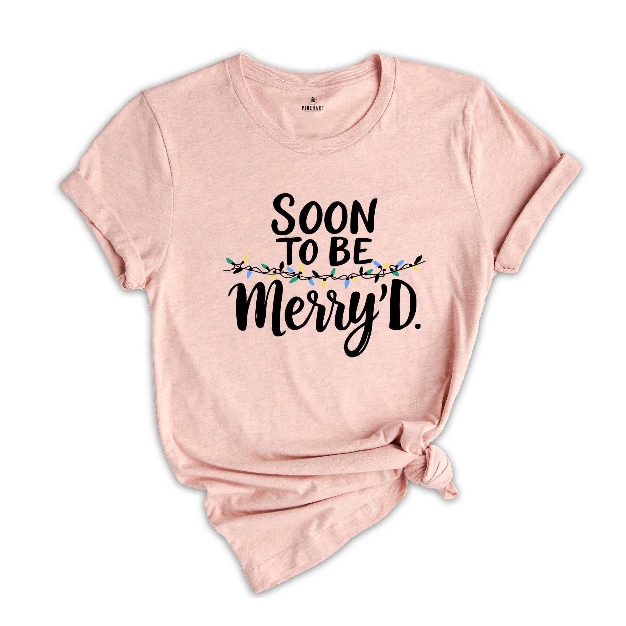 Soon To Be Merry'D Shirt, Christmas Couple Shirt, Funny Couple Shirt, Couple Pajamas, Shirt For Husband, Gift For Husband, Christmas Party