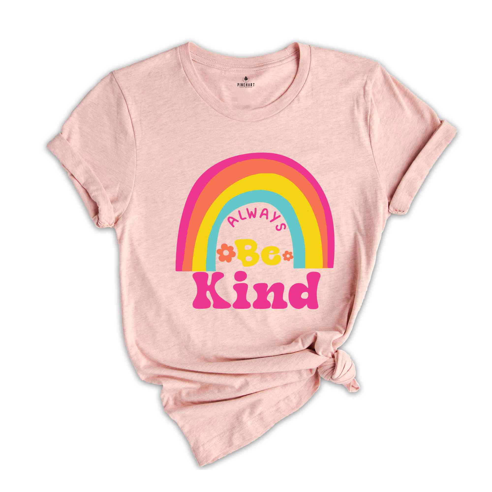 Always Be Kind Shirt, Motivational Shirt, Positive Shirt, Mental Health Shirt, Be Kind Shirt, Kindness Shirt