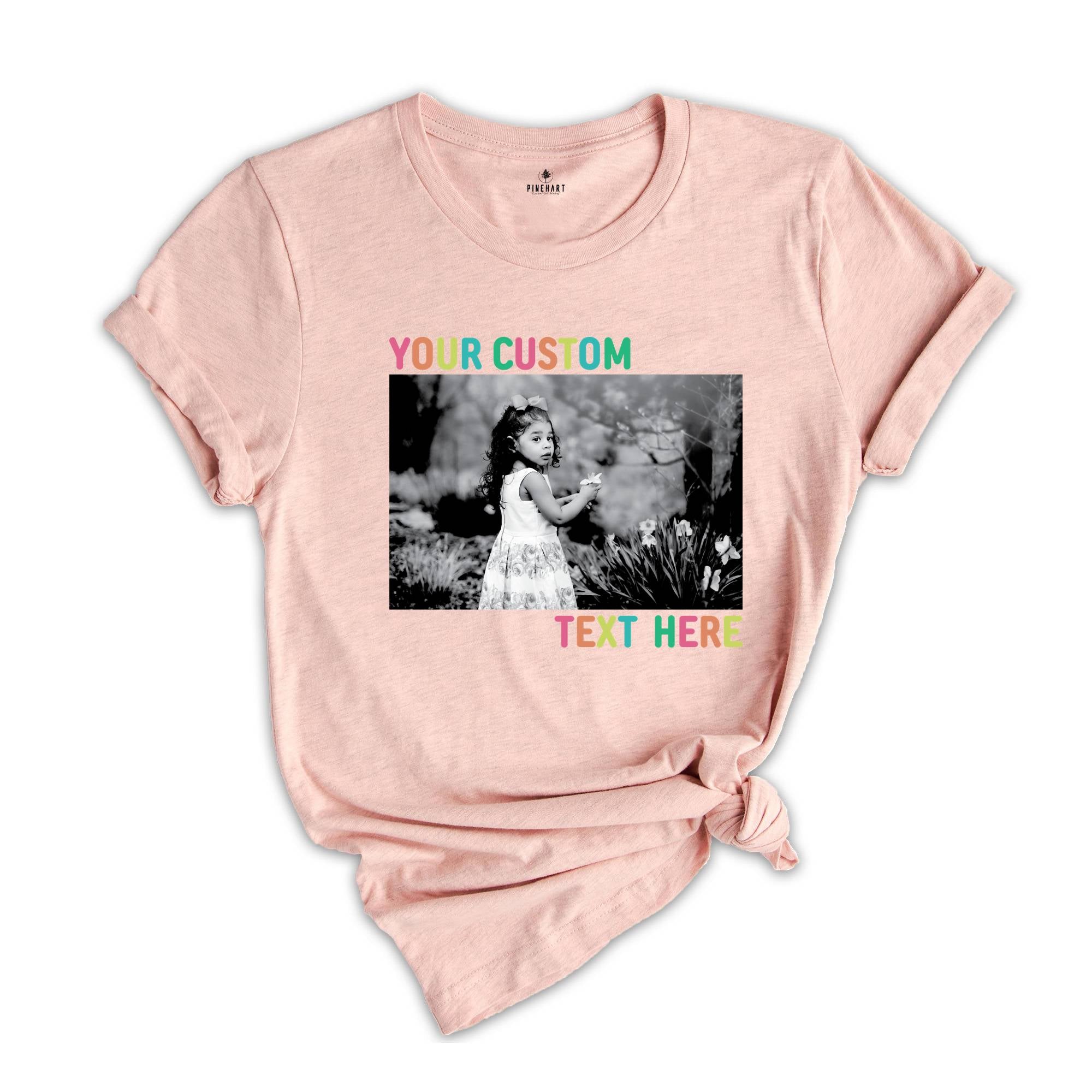 Custom Birthday Photo Shirt, Personalized Birthday Picture Shirt, Custom Text Shirt, Bday Party Shirt, Photo Matching Shirt, Custom Shirt