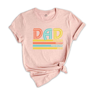 Dad Husband T-Shirt, Protector Hero Shirt, Father's Day Gifts, Father's Day Shirt, Dad Birthday Gifts