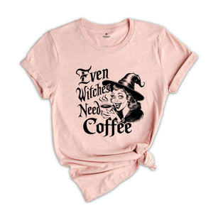 Even Witches Need Coffee Shirt, Witch Shirt, Fall Shirt, Halloween Party Shirt, Working Women Union Shirt