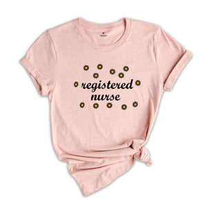 Floral Registered Nurse Shirt, RN Shirt, RNA Shirt, Nurse Practitioner Tee, Graduate Gift, Registered Nurse Shirt