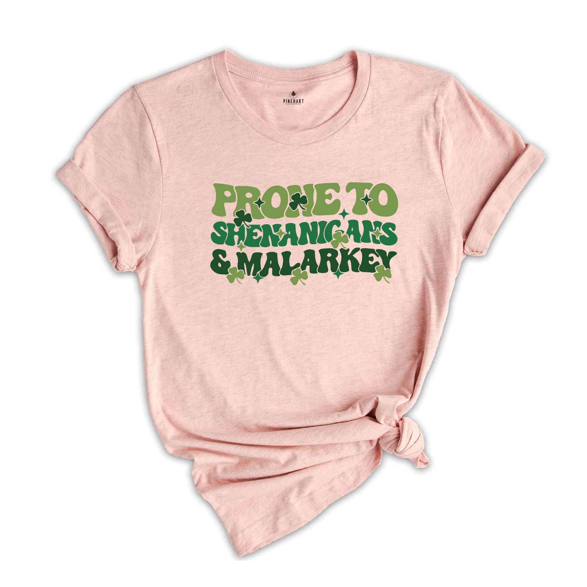 Prone To Shenanigans & Malarkey Shirt, Irish Shirt, St Patricks Day Shirt, St Patricks Shirt, St Paddys Day Shirt