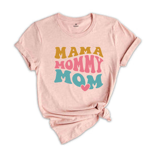 Mama Mommy Mom Bruh Shirt, Cute Mom Shirt, Mother's Day Shirt, Mom Life Shirt, Trendy Mom Shirt, Mama Shirt