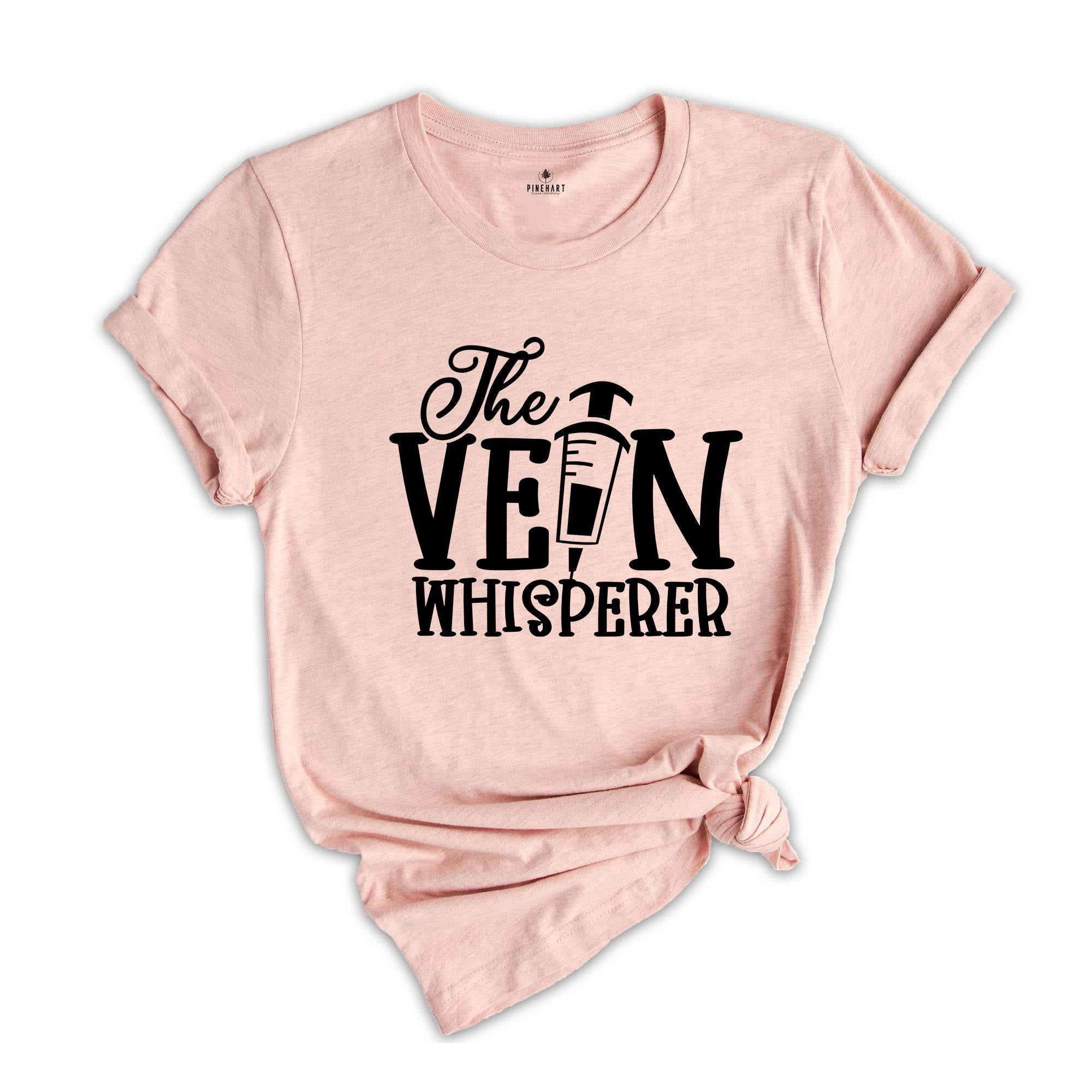 The Vein Whisperer Shirt, Phlebotomist T-Shirt, Medical Shirts, Cute Nurse Shirts, Phlebotomist Nurse Shirt, Gift for Nurse