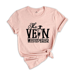 The Vein Whisperer Shirt, Phlebotomist T-Shirt, Medical Shirts, Cute Nurse Shirts, Phlebotomist Nurse Shirt, Gift for Nurse