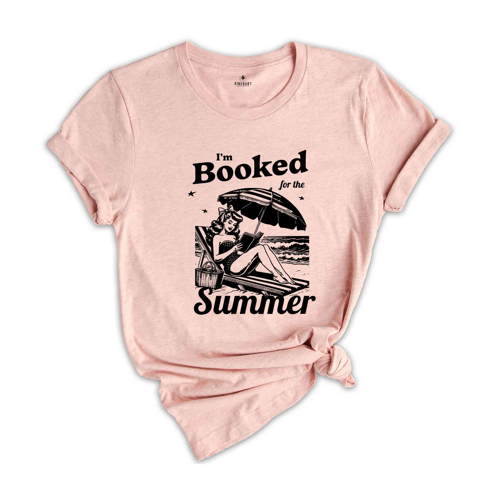 I'm Booked For The Summer Girl Shirt, Bookish Girl T-Shirt, Funny Gift For Reader Tee, Bookish Beach Shirt, Beach Vacation Shirt