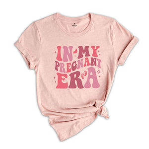 In My Pregnant Era Shirt, New Pregnancy Reveal Shirt, Mother’s Day Shirt, Baby Announcement Shirt, Baby Shower Shirt, New Mom Shirt