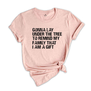 Gonna Lay Under The Tree Shirt, gifts for Christmas, Funny Christmas Shirt, Christmas Tee, Family Shirts, Gift for Husband