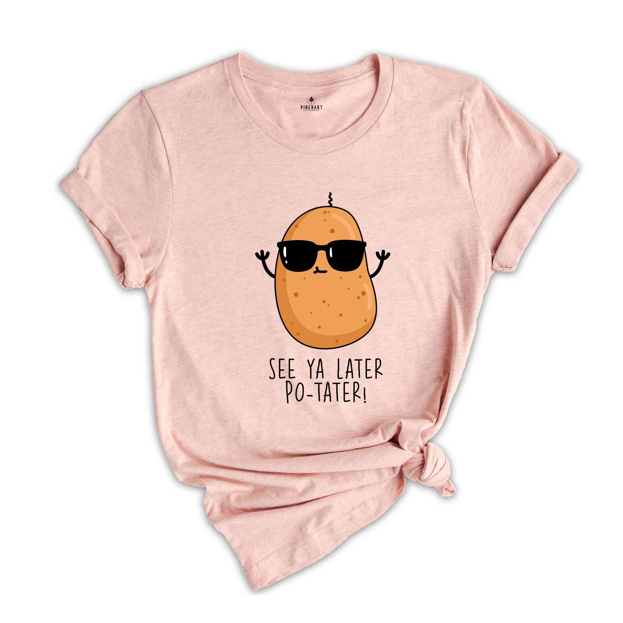 See Ya Later Potater! Shirt, Funny Potato Shirt, Sunglasses Potato Shirt, Potato Lover Shirt, Potato Meme Shirt, Potato Tshirt