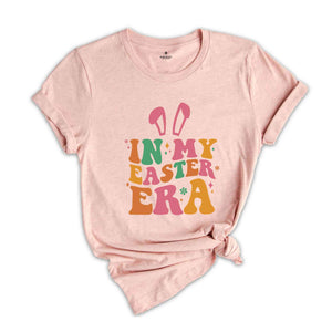 In My Easter Era Shirt, Easter Shirt, Bunny Shirt, Happy Easter Shirt, Spring Shirt, Jesus Shirt, Cute Easter Shirt