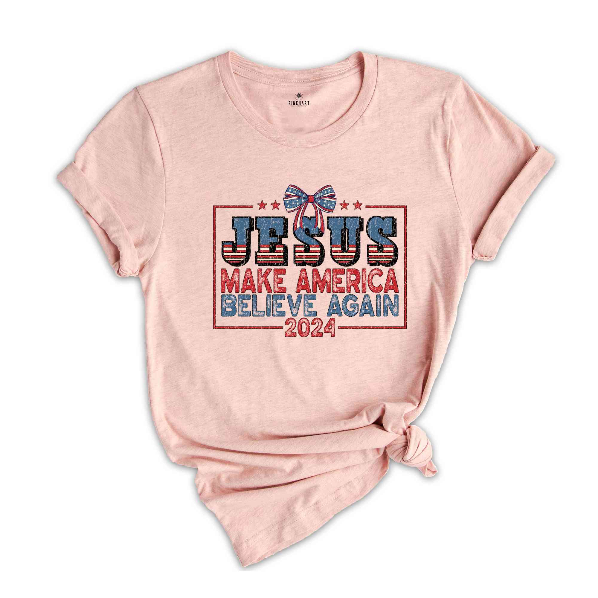 Jesus Make America Believe Again Shirt, America Shirt, USA Shirt, Red White And Blue, Independence Day Shirt, Patriotic Shirt, 4th Of July