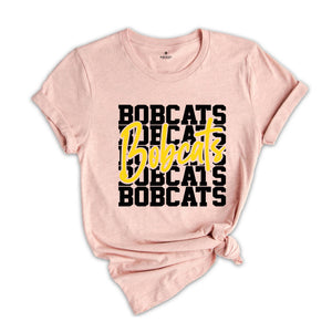 Team Mascot Shirt, Bobcatss Mascot Shirt, Bobcats Team Spirit Shirt, Bobcats Fan Shirt, Bobcats School Shirt, Bobcats School Spirit