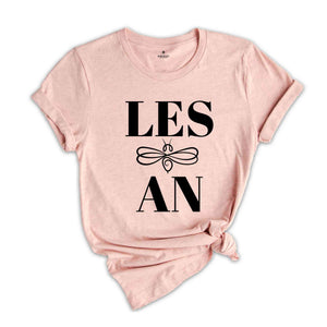 Les Bee An Shirt, Lesbian TShirt, LGBT Pride Shirt, Love Is Love, Funny LGBT Shirt, Cute LGBT Shirt, Pride Ally Shirt, LGBTQ Shirt