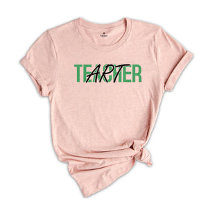 Art Teacher Shirt, Art Lover Shirt, Art Teacher Gift Tee, Teacher Life Shirt, Artist Shirt, Teacher Squad Tee, Art Teacher Apparel,