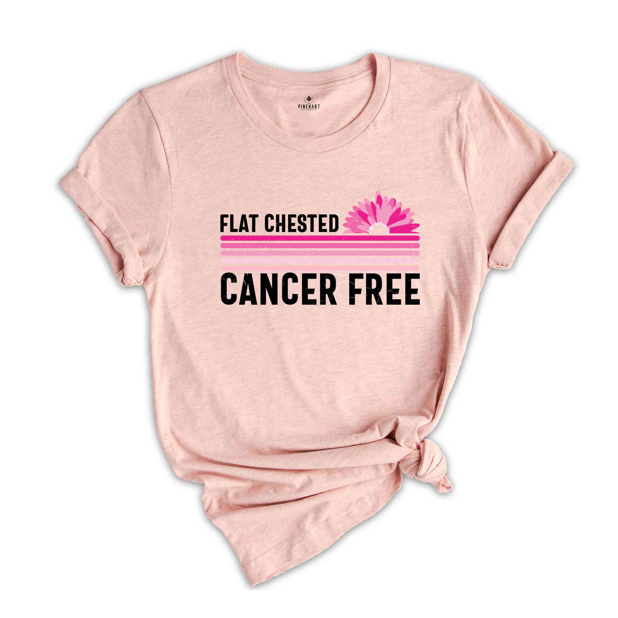 Flat Chested Cancer Free, Cancer Survivor Shirt, Pink Ribbon Shirt, Breast Cancer Awareness, Cancer Awareness, Cancer Fighter Shirt