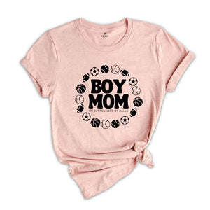 Boy Mom I’m Surrounded By Balls Shirt, Boy Mom Shirt, Boy Shirt, Mom Of Boys Shirt, New Mom Shirt, Funny Mom Shirt