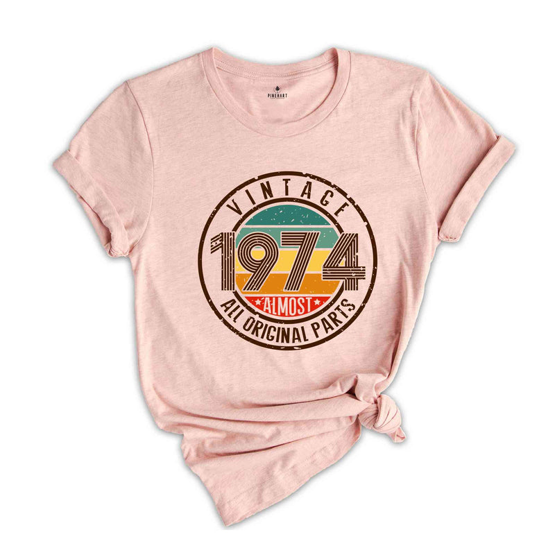 Vintage 1974 All Original Parts Shirt, 50th Birthday Shirt, 1974 Birthday Shirt, Retro 50th Birthday TShirt, 50 Years Birthday Shirt