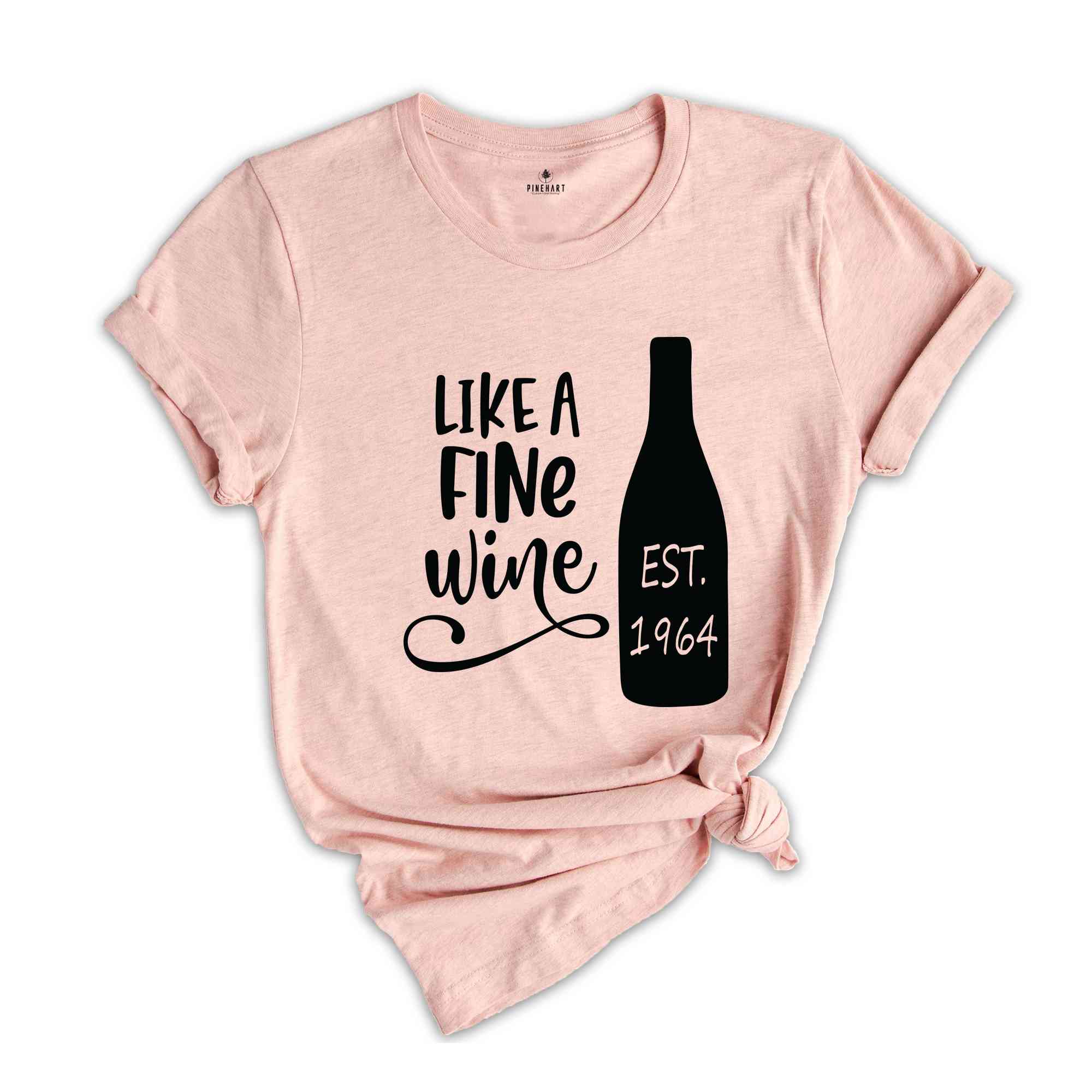 Like a Fine Wine 60th Birthday Shirt, 60th Birthday T-Shirt, 60th Birthday, 60th Birthday Party, Est 1964 Shirt