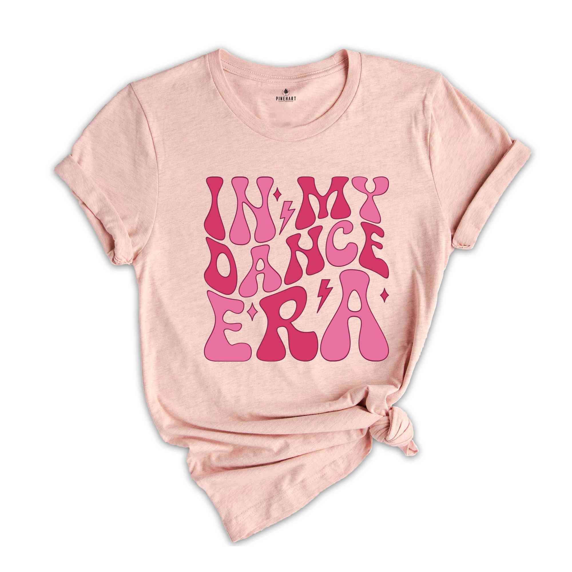 In My Dance Era Shirt, Girls Dance Shirt, Dance Mama Shirt, Ballet Mom Shirt, Dancer Shirt, Dance Teacher Gift, Funny Dance Shirt