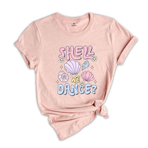 Shell We Dance Shirt, Beach Shirt, Summer Camp Shirt, Cute Summer Shirt, Beach Trip Shirt, Vacation Shirt, Beachy Tshirt, Fun Summer Shirt