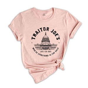 Anti Joe Biden Shirt, Traitor Biden's Shirt, Funny Joe Biden Gift, Where Everything For Sale Shirt, Funny Political Shirt, Anti Democrat Shi