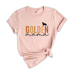 Golden Retriever Gift, Golden Retriever Shirt, Golden Mama Shirt, Golden Mom Shirt, Dog Mom Gift, Dog Mama Shirt, Mothers Day Shirt