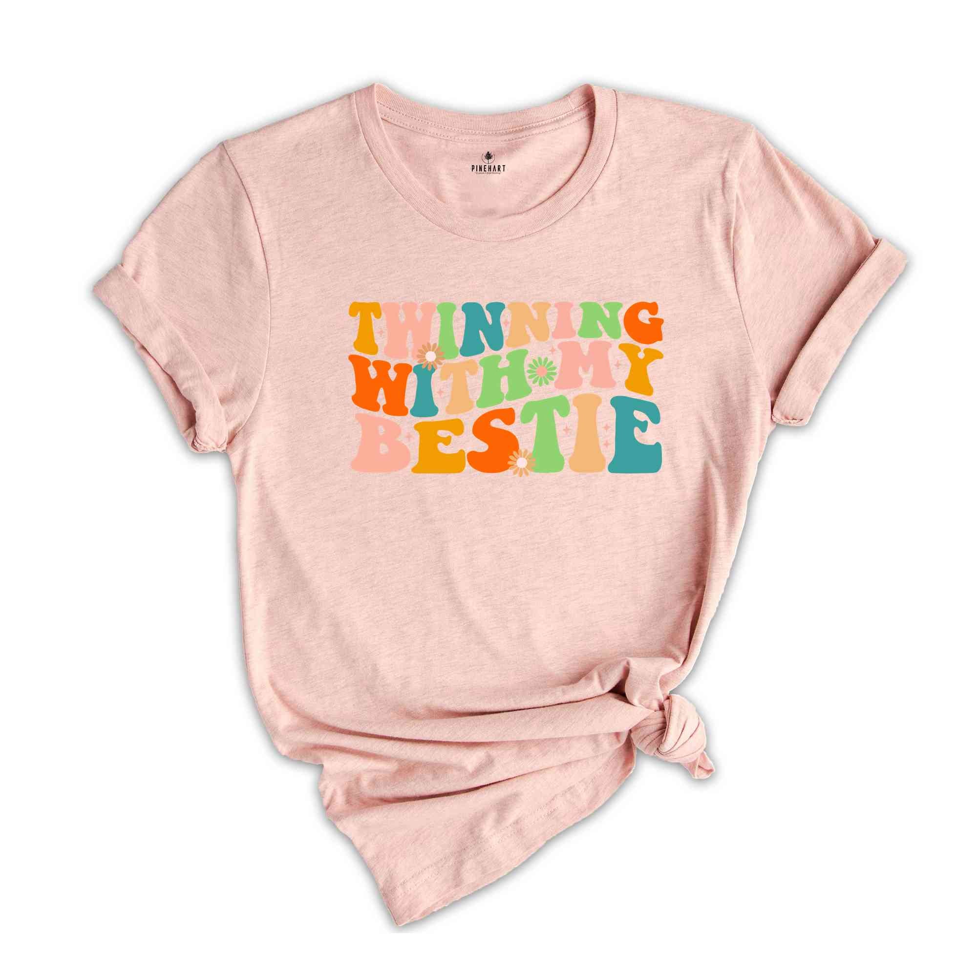 Twinning With My Bestie Shirt, Funny Twin Shirt, Matching Twin Shirt, Twins Day Shirt, Best Friend Shirt