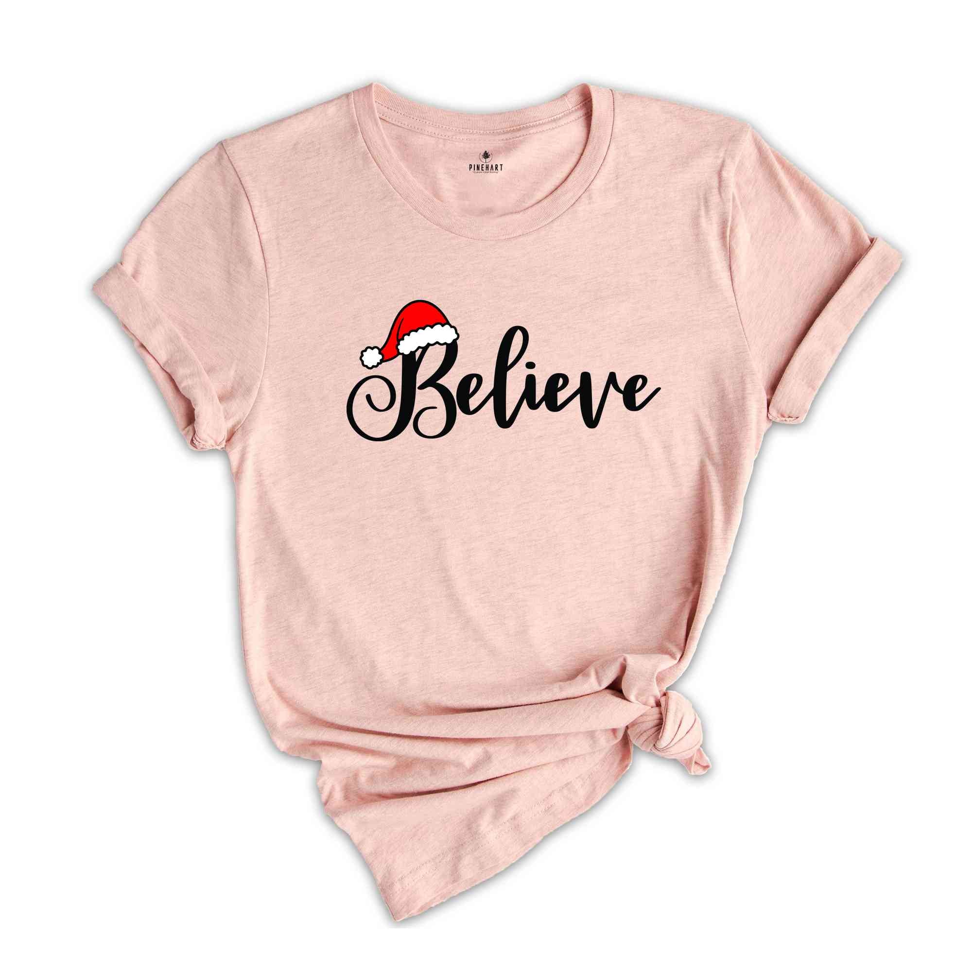 Believe T-Shirt, Christmas Believe Shirt, Christmas Shirt, Xmas Tee, Christmas Party Tee, Believe Xmas Tee