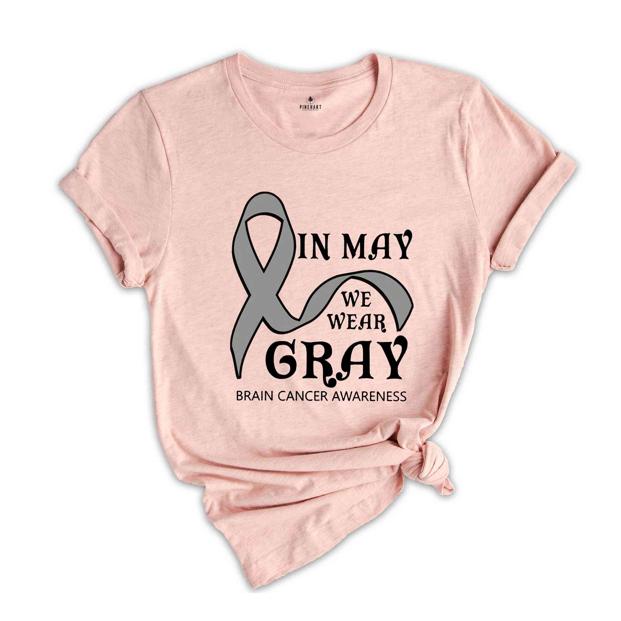 In My We Wear Gray Brain Cancer Awareness Shirt, Cancer Support Shirt, We Wear Gray Shirt, Gray Ribbon Shirt