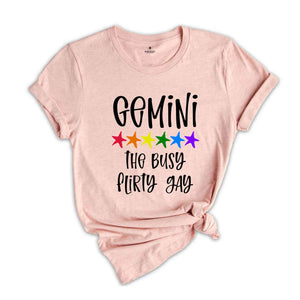 Gemini The Busy Flirty Gay Zodiac Shirt, LGBT Pride Shirt, Gemini Shirt, Gift For Gay Shirt, Gay Pride Shirt, Gay Zodiac Shirt