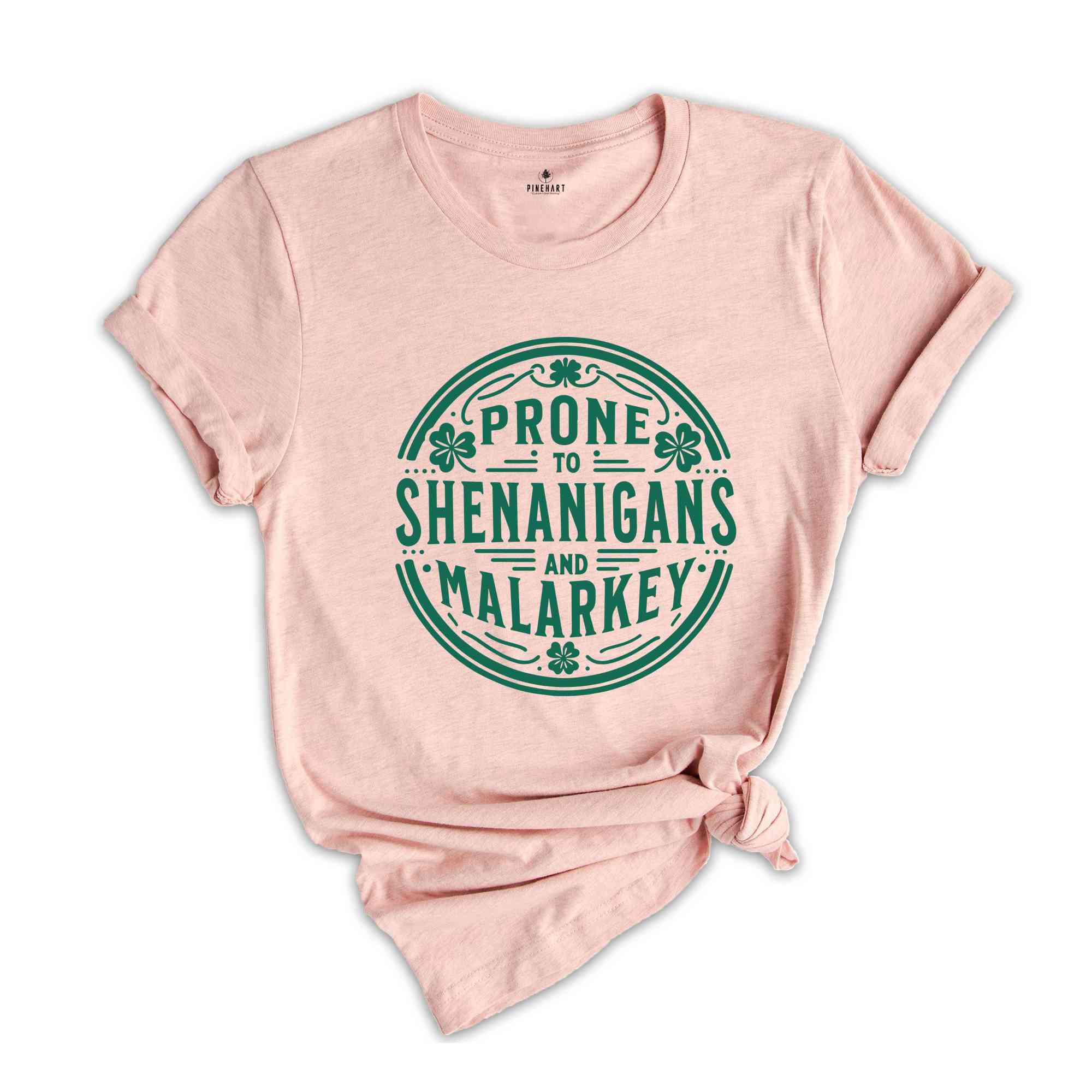 Prone To Shenanigans And Malarkey Shirt, Shamrock Shirt, Shenanigans Shirt, Lucky Shirt, Lucky Shamrock Shirt, Patrick Day Shirt, Irish Tee