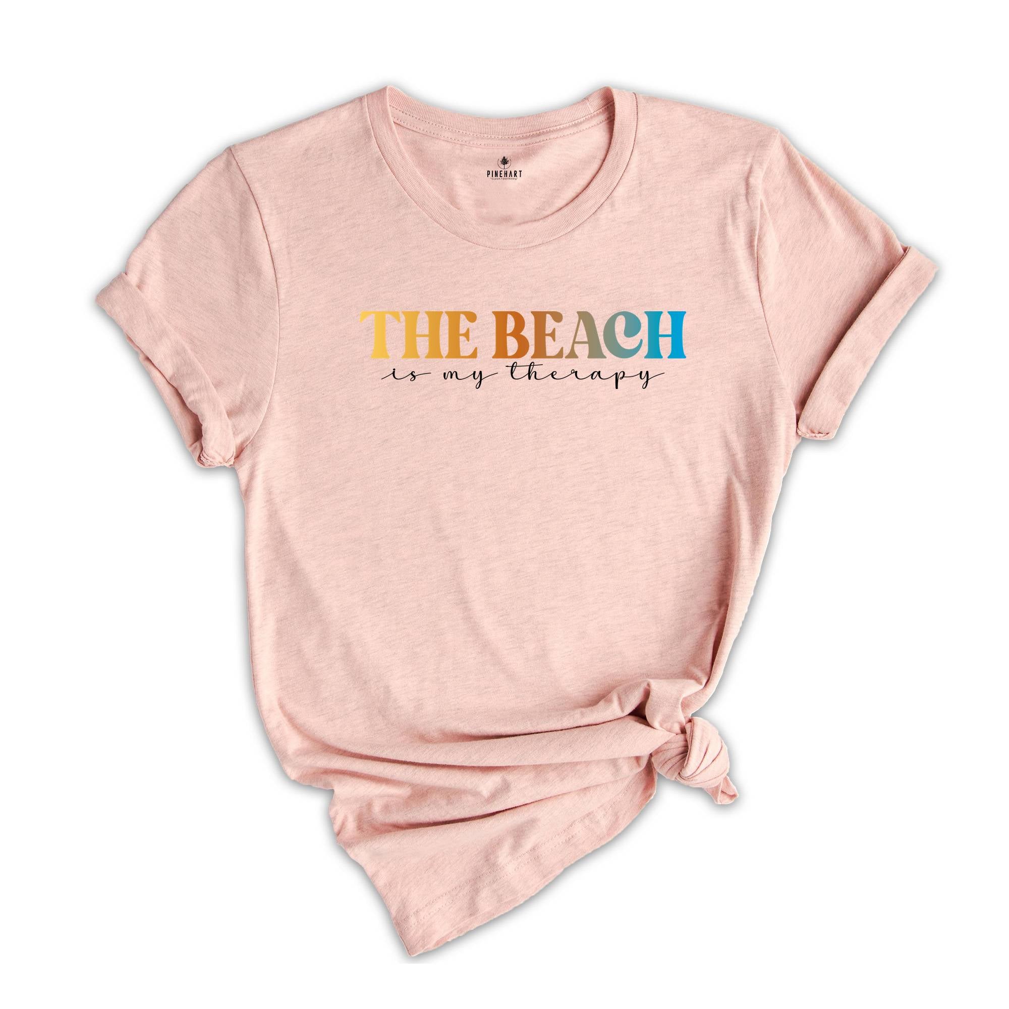 The Beach Is My Therapy Shirt, Beach T-Shirt, Therapy Tee, Beach Shirt, Travel Shirt, Summer Shirt, Cozy T-Shirt